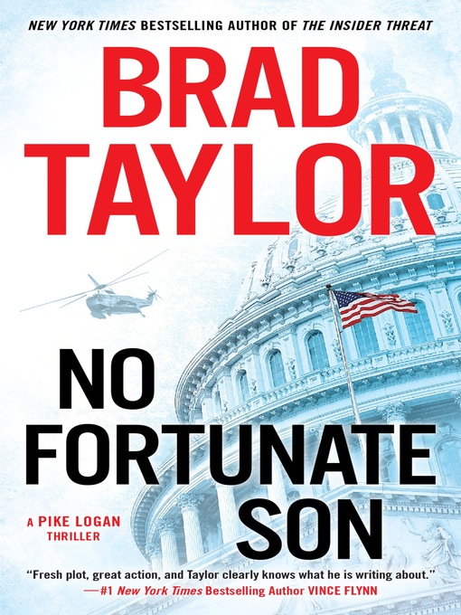 Title details for No Fortunate Son by Brad Taylor - Wait list